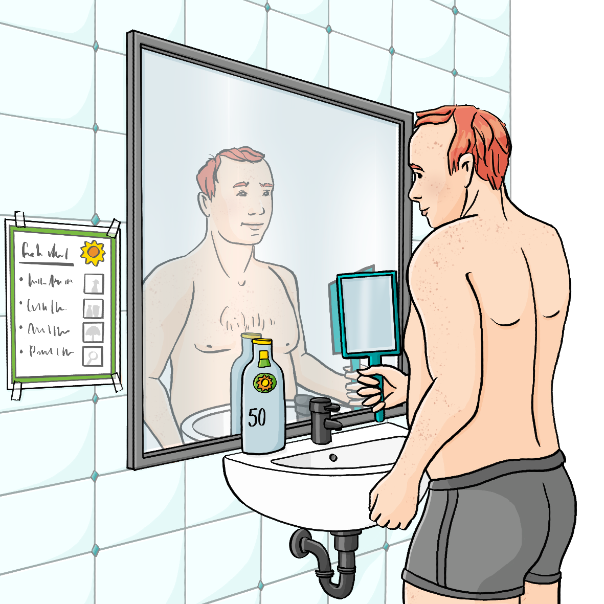 Ein Mann steht vor einem Waschbecken, darüber hängt ein großer Spiegel. Der Mann hält einen Handspiegel in der Wand. Er trägt nur eine Unterhose. Auf dem Waschbecken steht eine Flasche Sonnencreme. An der Wand hängt ein Zettel mit einer Sonne und Text.
