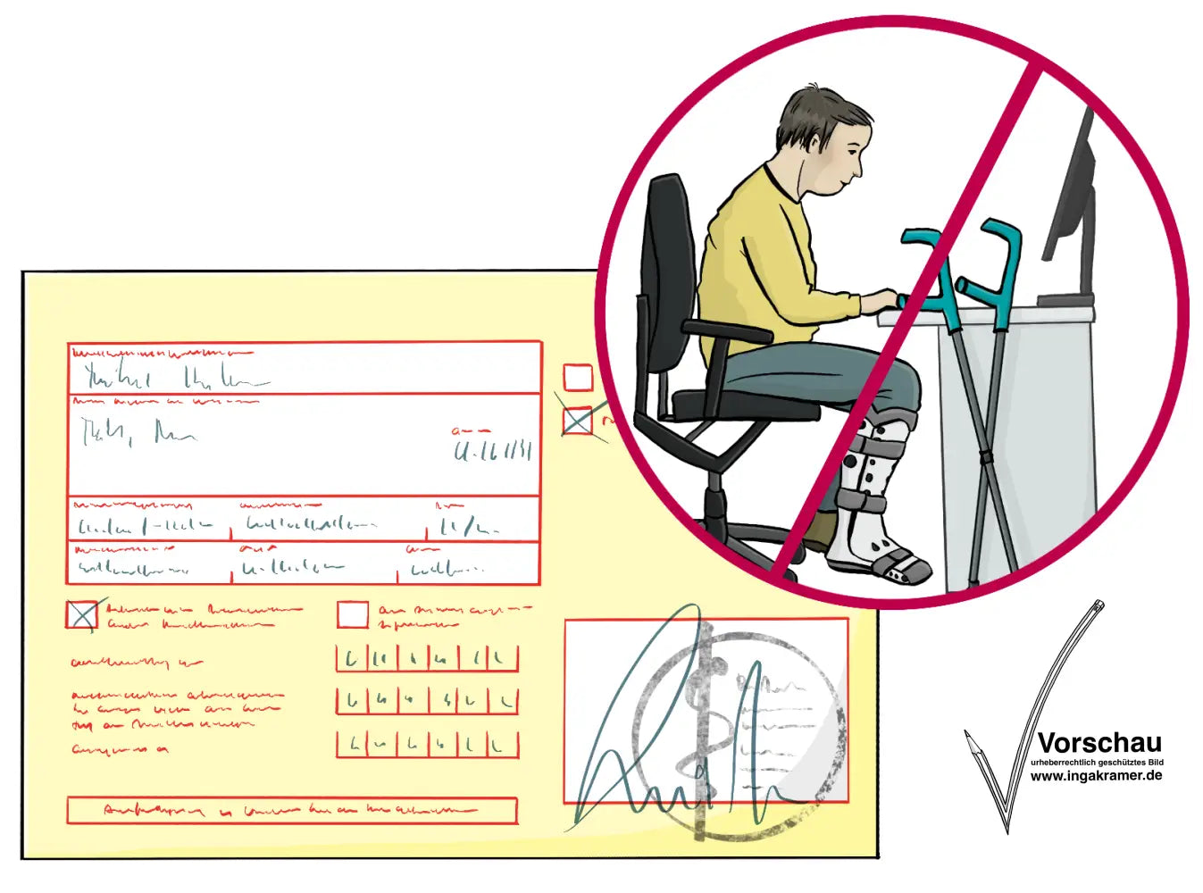 Ein gelbes Formular, daneben ist ein Bild von einem Mann an einem Schreibtisch. Er trägt eine Beinschiene, an seinen Stuhl sind Krücken gelehnt. Das Bild ist durchgestrichen.