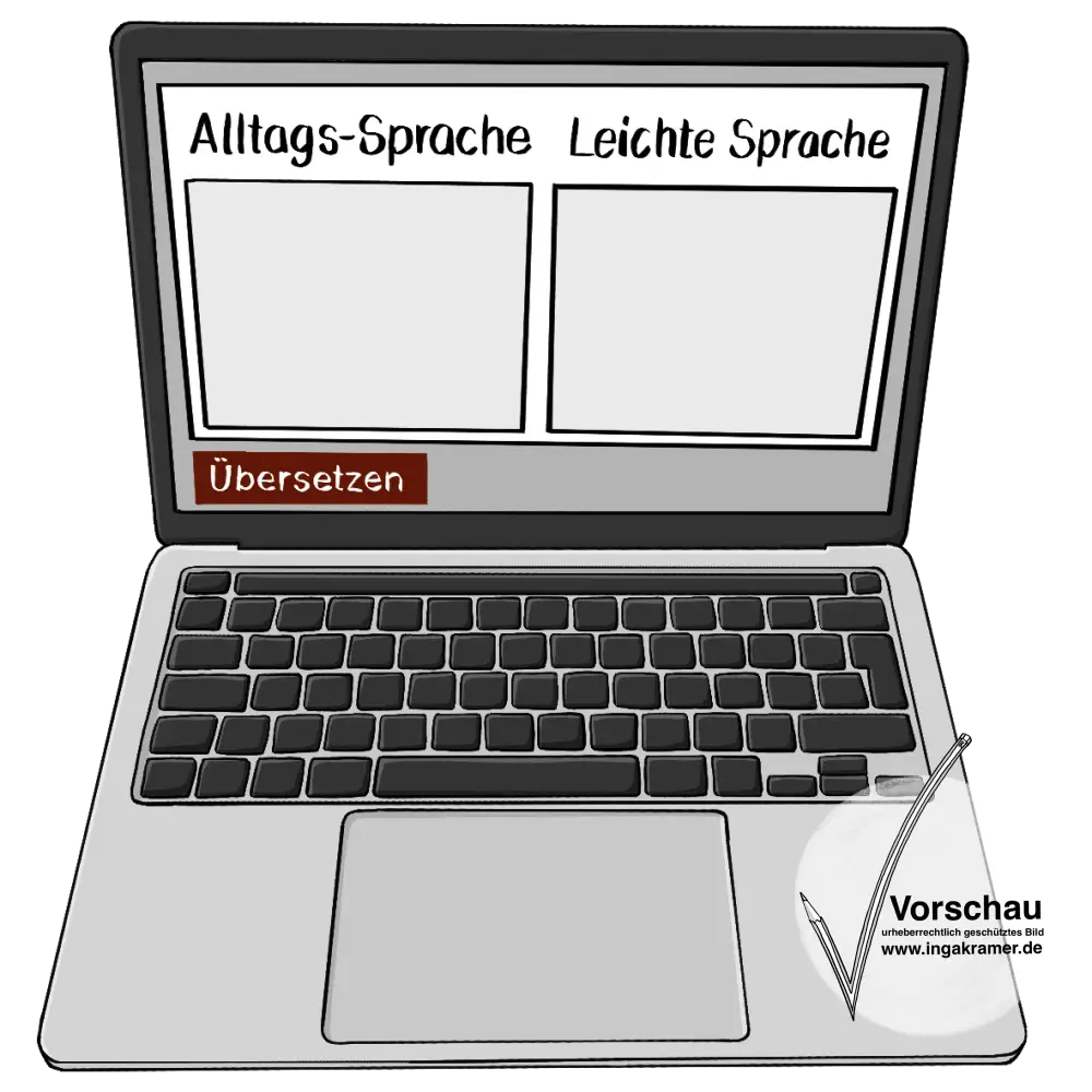 Ein Laptop, auf dem Bildschirm sind zwei große leere Felder. Über dem einen Feld steht Alltagssprache, über dem anderen steht Leichte Sprache. In einem roten Feld steht: Übersetzen.