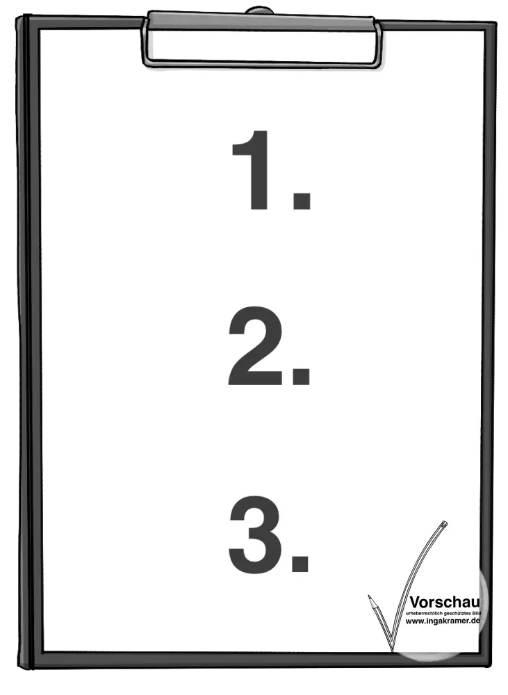 Ein Klemmbrett mit einem Blatt Papier. Auf dem Blatt steht: 1. 2. 3.