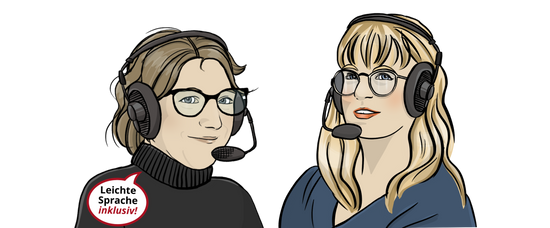 Gezeichnete Bilder von Kirsten Czerner-Nicolas und Anne Leichtfuß, beide Tragen ein Headset. Logo von Leichte Sprache inklusiv.