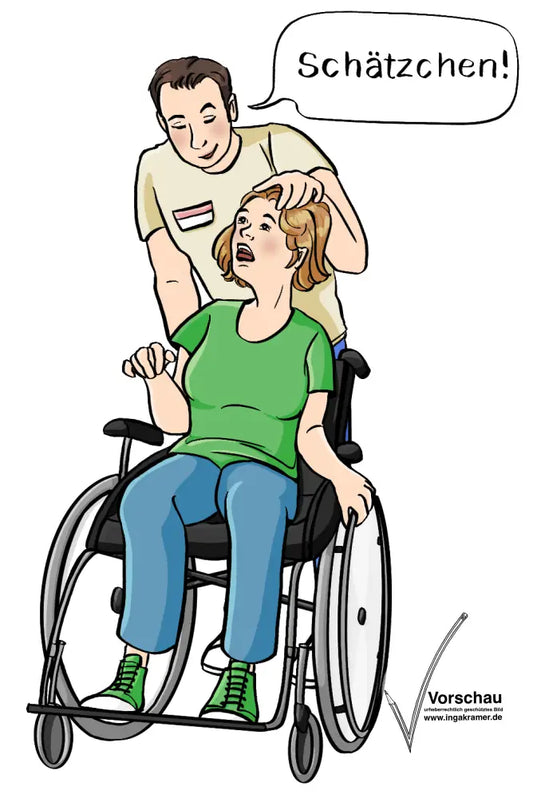 Ein Mann streichelt einer Frau im Rollstuhl über den Kopf. In einer Sprechblase steht: Schätzchen.
