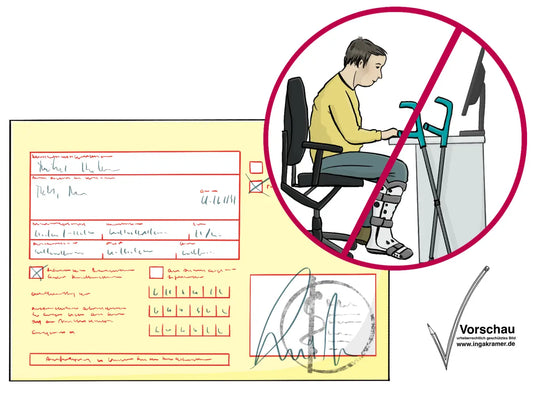 Ein gelbes Formular, daneben ist ein Bild von einem Mann an einem Schreibtisch. Er trägt eine Beinschiene, an seinen Stuhl sind Krücken gelehnt. Das Bild ist durchgestrichen.