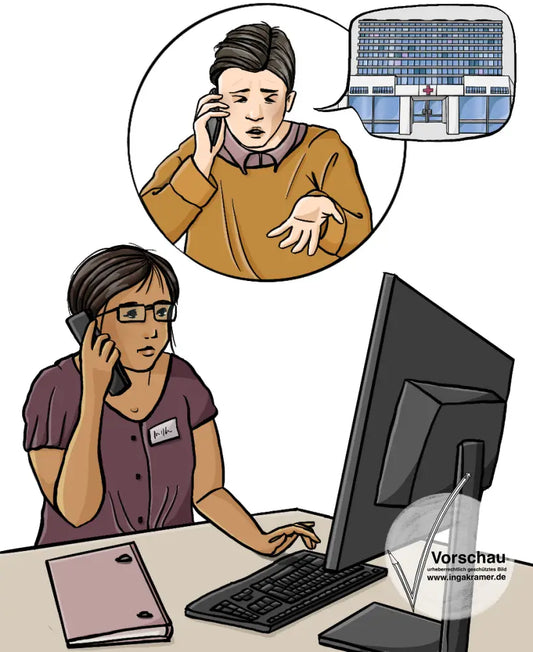 Eine Frau sitzt vor einem Computer und telefoniert. Über ihr ist ein Kreis. Im Kreis sieht man einen Mann. Der Mann telefoniert und schaut ärgerlich. Neben ihm ist eine Sprechblase mit dem Bild von einem Krankenhaus.
