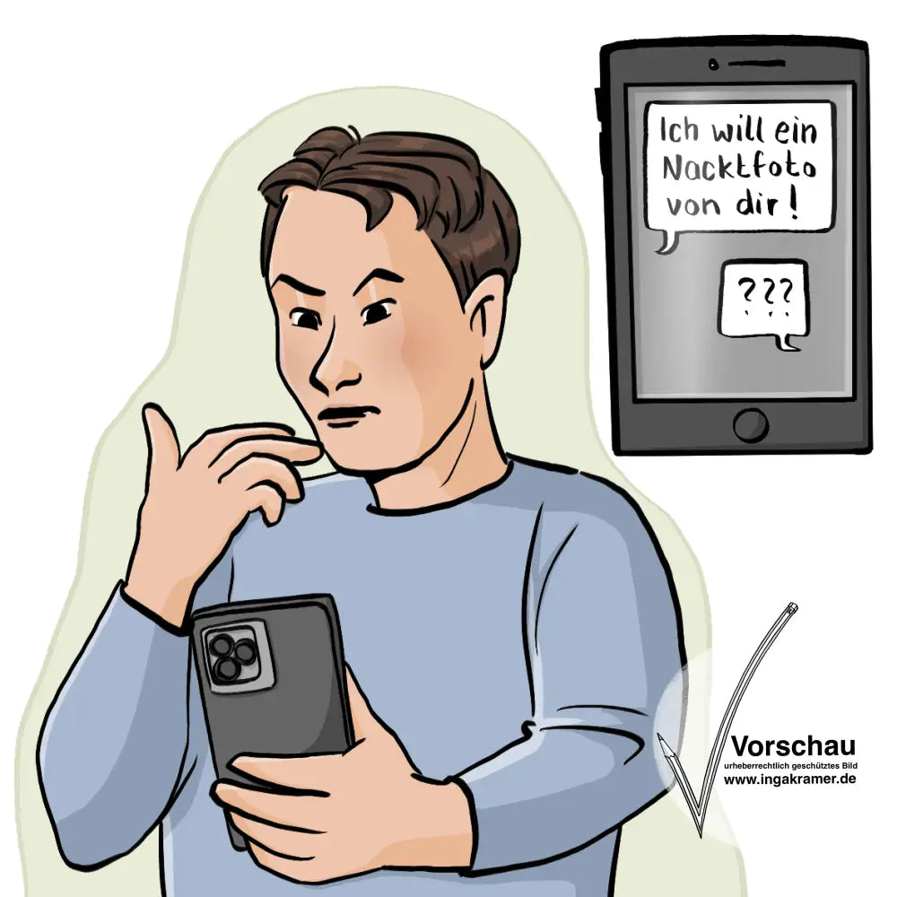 Ein Mann hält ein Handy in der Hand. Neben ihm ist das vergrößerte Handy mit der Nachricht: "Ich will ein Nacktfoto von dir."