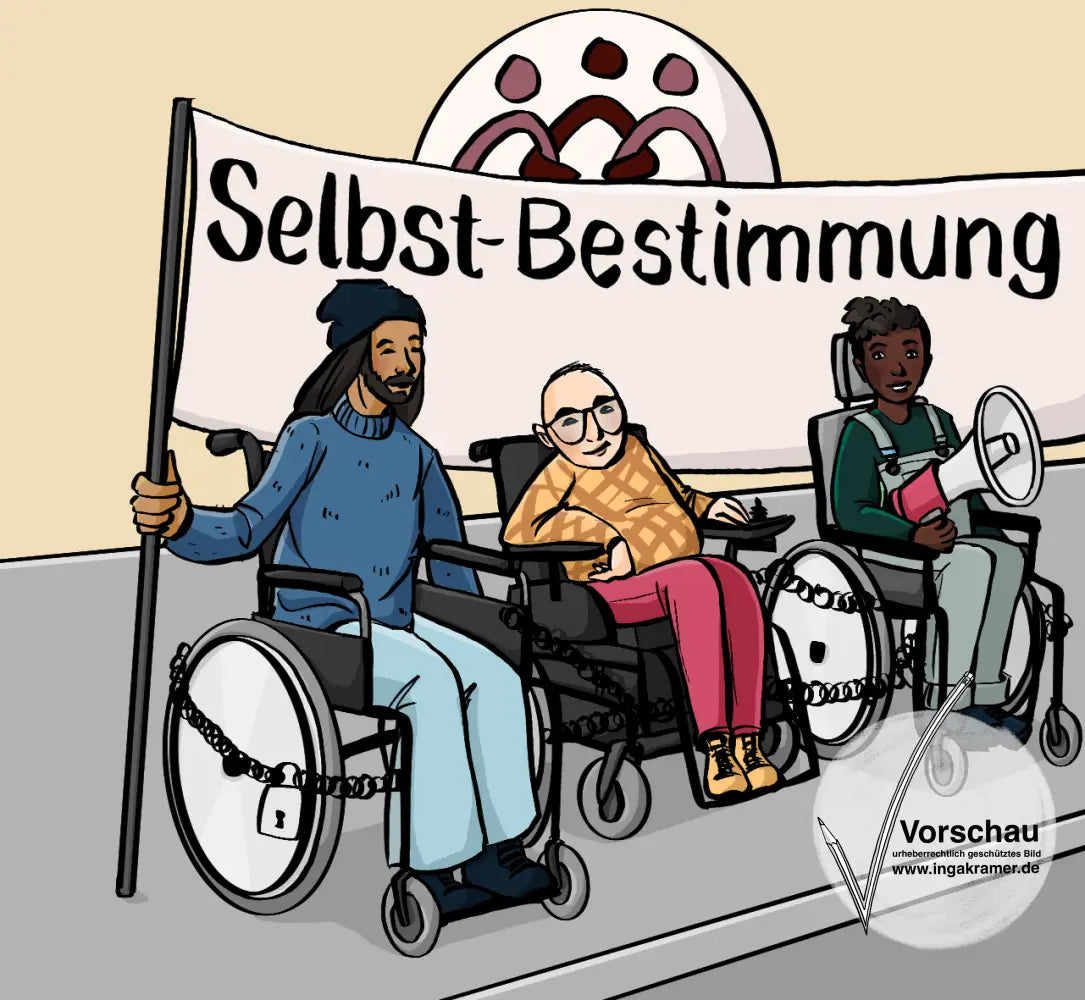 Menschen im Rollstuhl sind auf einer Bühne aneinandergekettet. Sie halten ein großes Schild mit der Aufschrift: Selbstbestimmung.