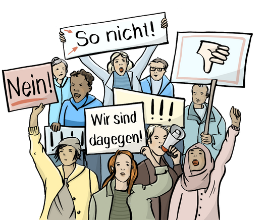 Verschiedene Menschen demonstrieren: Alte und junge Menschen mit verschiedenen Hautfarben. Sie halten Schilder hoch. Auf den Schildern steht: So nicht! Nein! Wir sind dagegen. Auf einem Schild ist ein nach unten zeigender Daumen.