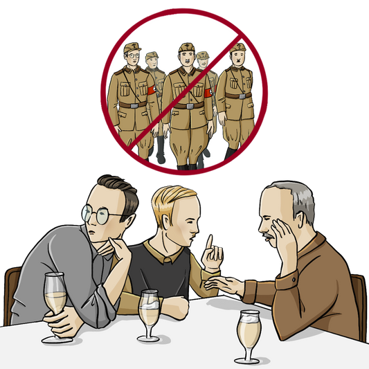 Drei Männer sitzen an einem Tisch, die Köpfe zusammengesteckt. Auf dem Tisch stehen Biergläser. Über ihnen ist eine durchgestrichene Denkblase. In der Denkblase sind Männer in Uniform der Nationalsozialisten. 