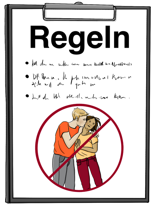 Ein Klemmbrett mit einem Blatt Papier. Auf dem Papier ist die Aufschrift "Regeln" und ein rot durchgestrichenes Bild. Auf dem Bild versucht ein Mann eine Frau zu küssen. Die Frau schiebt ihn weg.