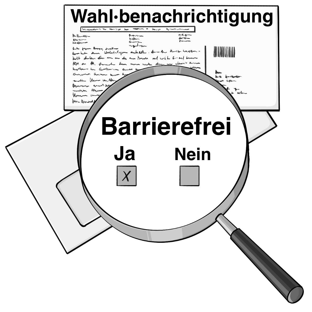 Eine Karte mit der Aufschrift: Wahlbenachrichtigung liegt auf einem Briefumschlag. Über der Karte ist eine Lupe mit dem Text: Barrierefrei. Darunter steht ja, nein und zwei graue Kästchen. Das Ja-Kästchen ist angekreuzt. 