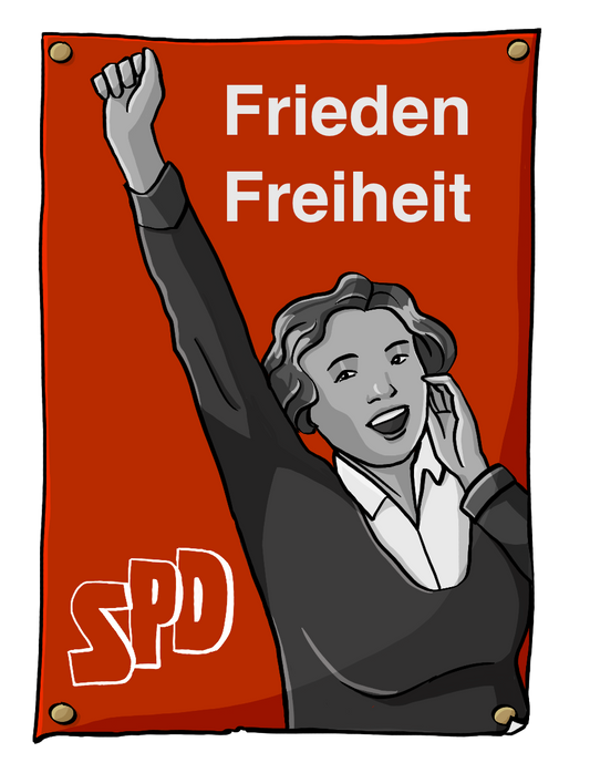 Ein rotes Plakat mit der Aufschrift Frieden, Freiheit, SPD. Auf dem Plakat ist die schwarz-weiß-Zeichnung einer Frau. Sie streckt eine Faust in die Höhe, die andere Hand hat sie an den Mund gelegt. Der Mund ist geöffnet.
